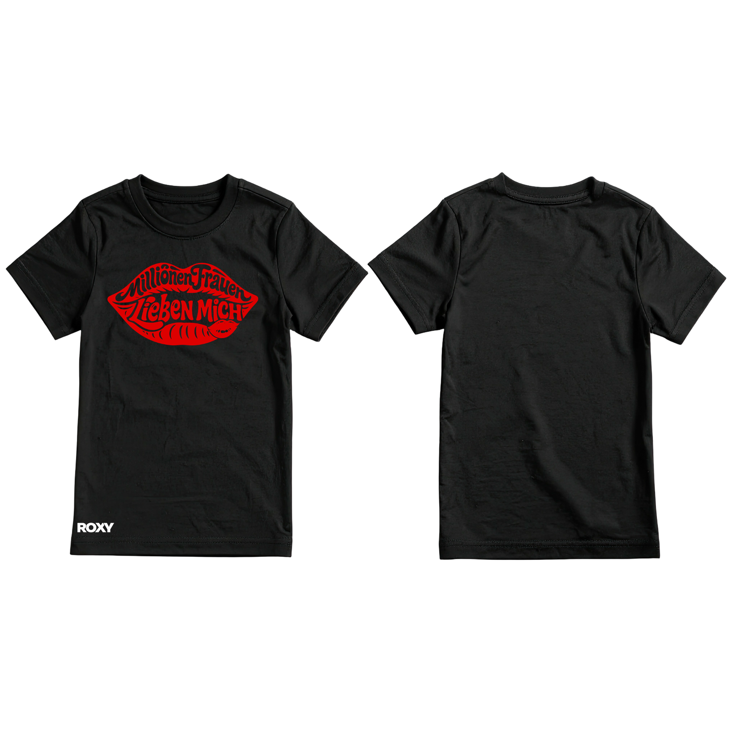T-Shirt „ROXY – Millionen Frauen lieben mich“